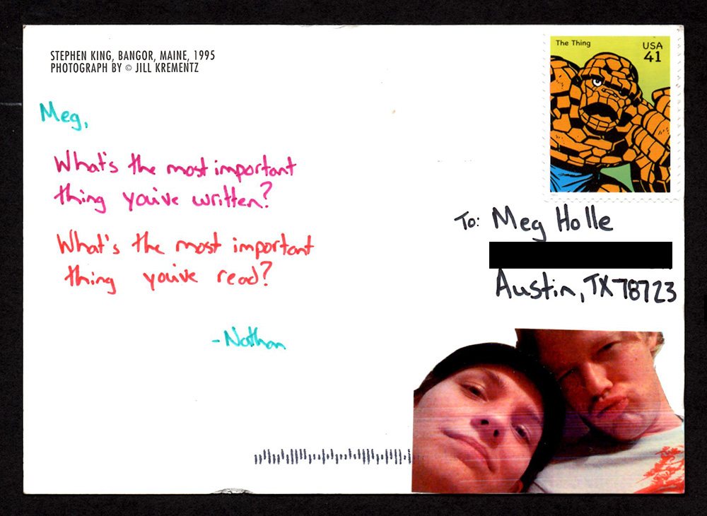 Back of postcard, on which Nathan has written, What is the most important thing you've written? What's the most important thing you've read?