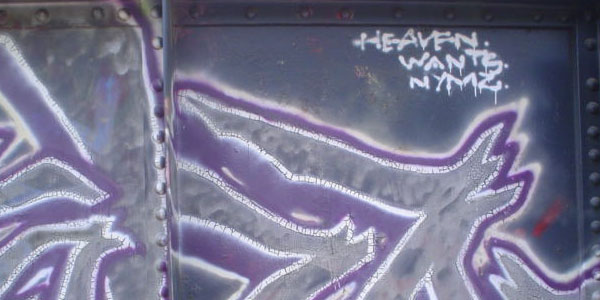 Graffiti, "Heaven Wants Nymz"